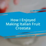 How I Enjoyed Making Italian Fruit Crostata