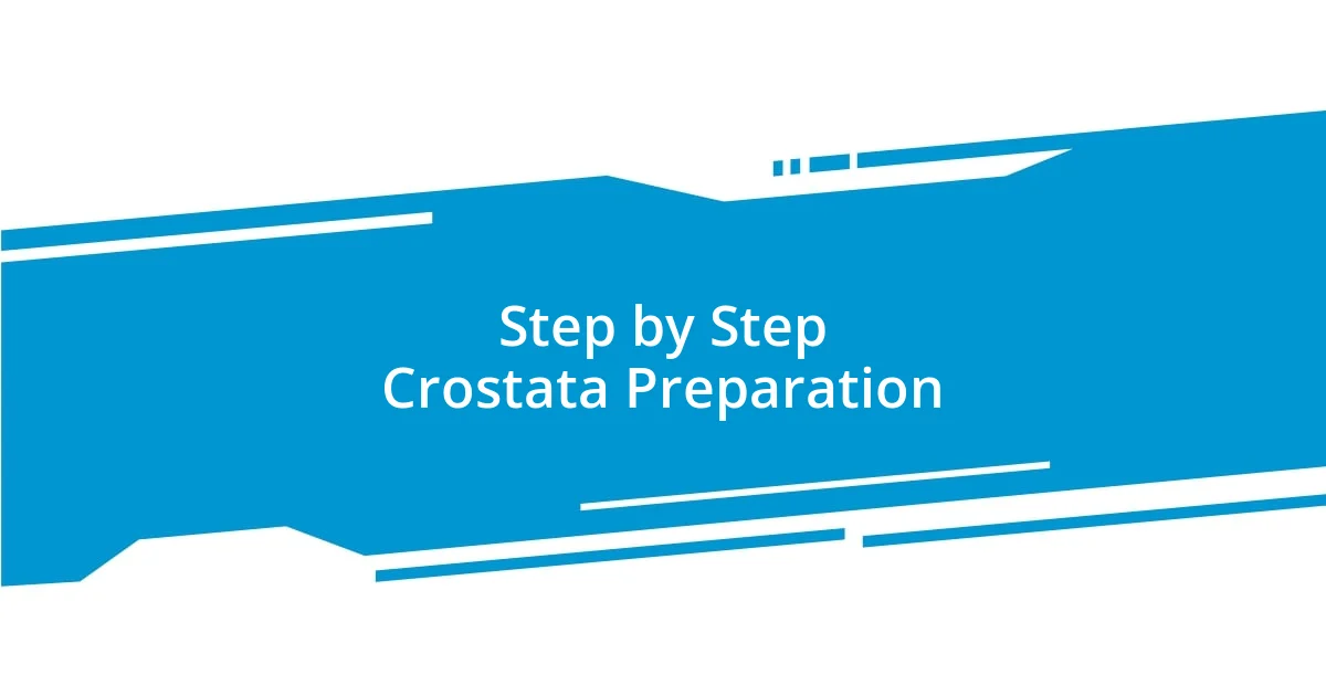 Step by Step Crostata Preparation