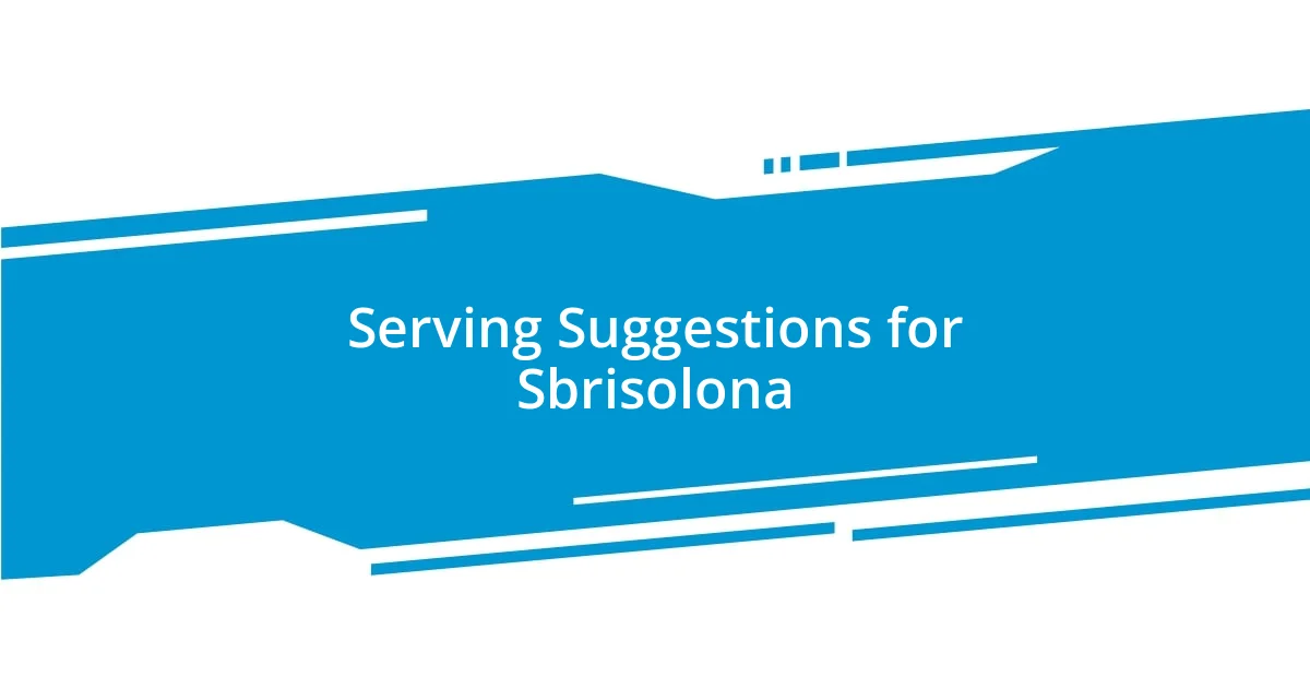 Serving Suggestions for Sbrisolona