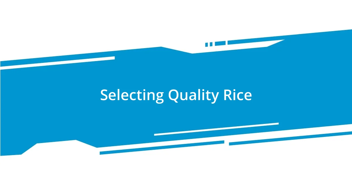 Selecting Quality Rice